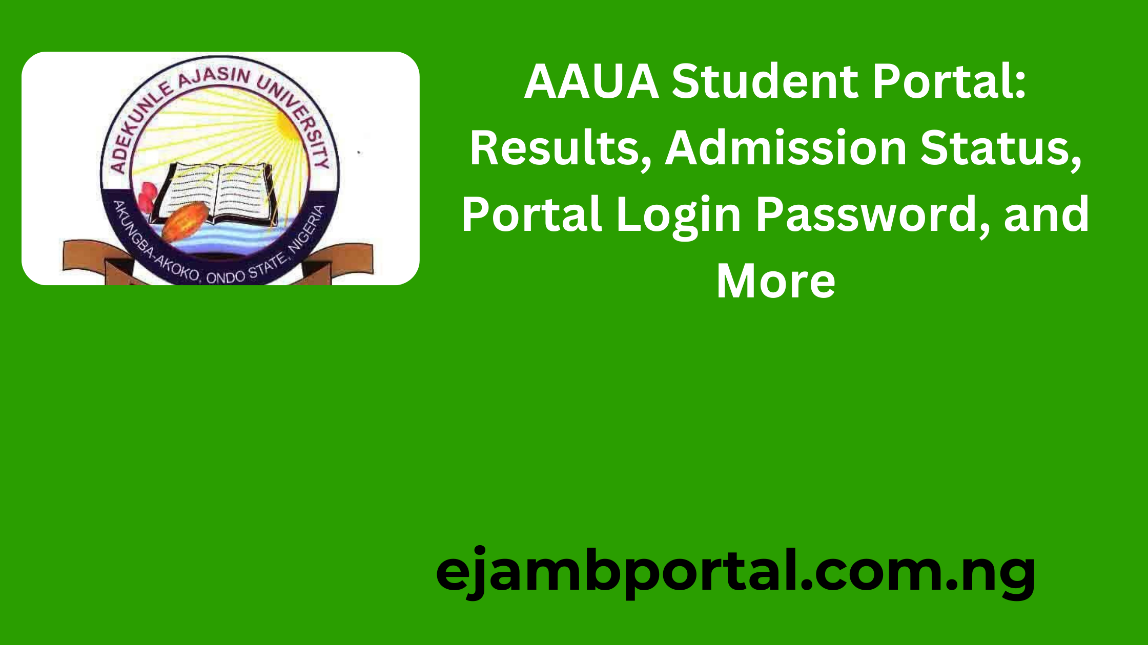 AAUA Student Portal: Results, Admission Status, & Login Guide at www.aaua.edu.ng