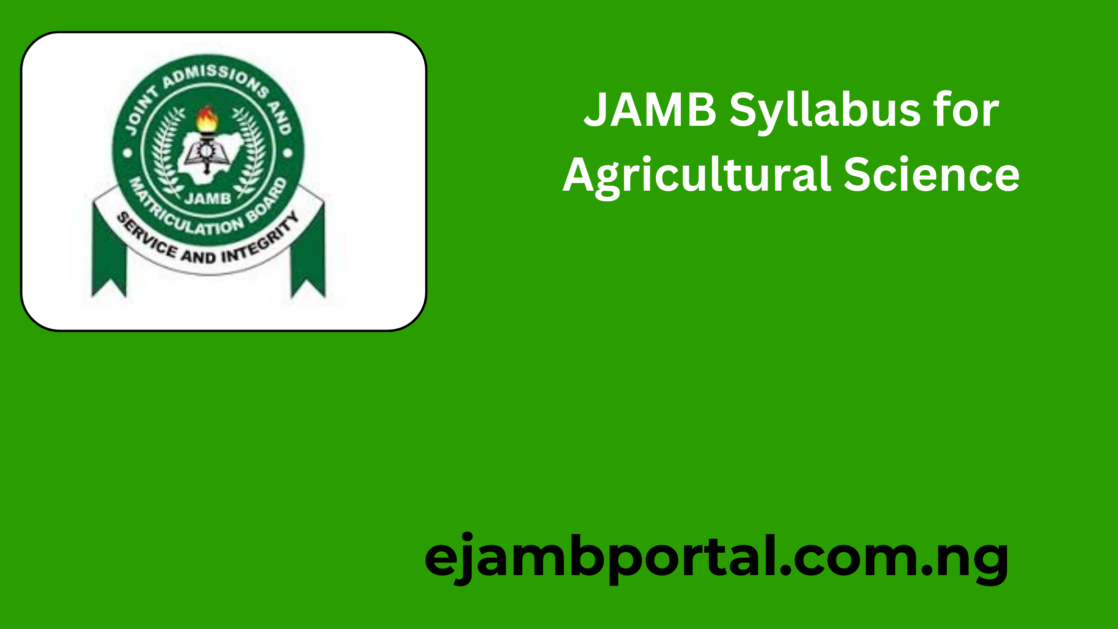 JAMB Syllabus for Agricultural Science 2025/2026 PDF Download