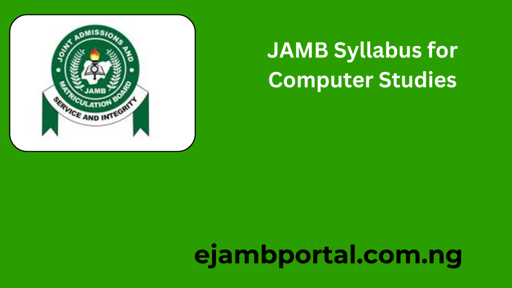 JAMB Syllabus for Computer Studies 2025/2026 PDF Download